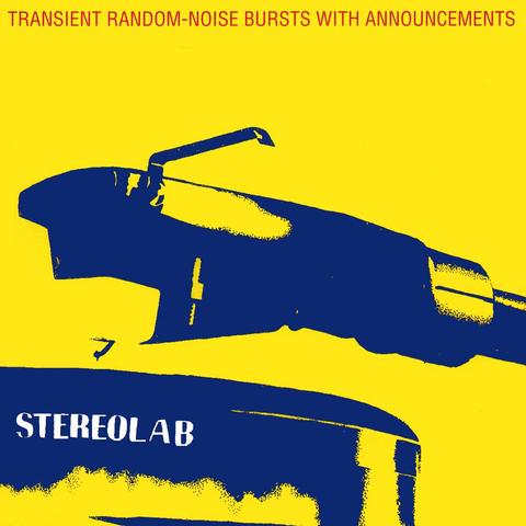 Album cover art for "Transient Random-Noise Bursts With Announcements" by Stereolab