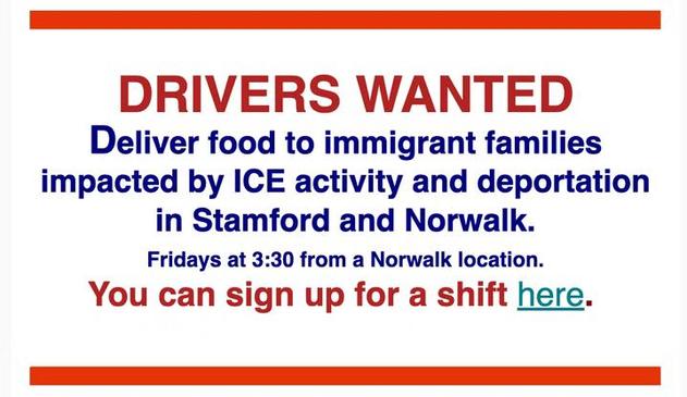 DRIVERS WANTED Deliver food to immigrant families impacted by ICE activity and deportation in Stamford and Norwalk. Fridays at 3:30 from a Norwalk location.
two red lines bracket the text from top and bottom