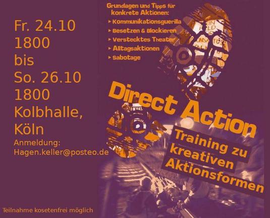 Fr 24.10
18:00
bis 
So. 26.10
18:00
Kolbhalle Köln

Grundlagen und Tipps für konkrete Aktionen

Direct Action

training zu kreativen Aktionsformen