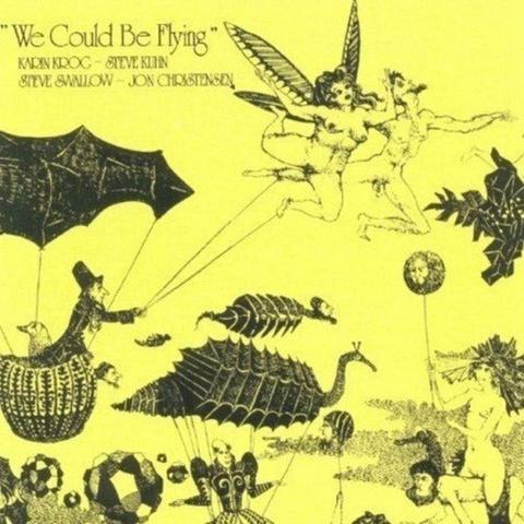 We Could Be Flying by Karin Krog, released on Polydor in 1974