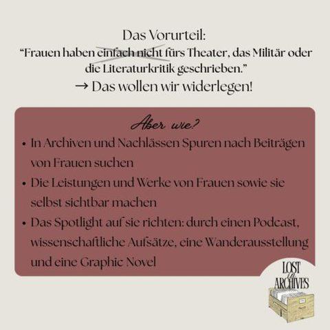 Das Vorurteil: Frauen haben einfach nicht für das Theater, das Militär oder die Literaturkritik geschrieben. Das wollen wir wiederlegen!