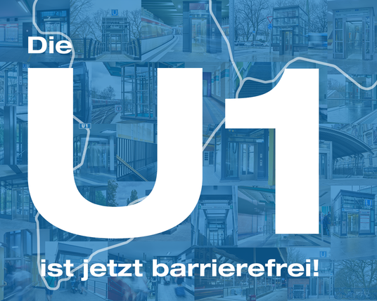 Blaue Kachel mit der Aufschrift: "Die U1 ist jetzt barrierefrei"