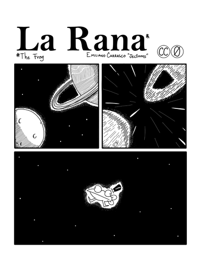 First page of 'La Rana', by Jectoons. We see a space scene, with planets floating around. There is a close up and we find a Frog with a top hat and fly wings floating around space.