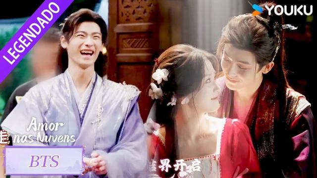 【BASTIDORES】Um mundo de dois apenas! 🤭 | Amor nas Nuvens | YOUKU