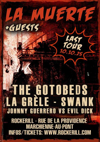 La Muerte + The Gotobeds + La Grèle + Swank + DJ sets Johnny Guerrero vs. Evil Dick @ Rockerill Marchienne-au-pont / Charleroi 10.10.2025