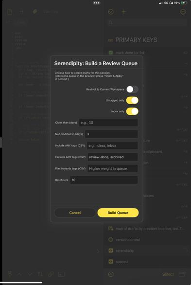 A pop-up window titled “Serendipity: Build a Review Queue” within a dark-themed app interface. The panel includes various options and toggles for filtering drafts e.g. “Restrict to Current Workspace,” “Untagged only,” “Inbox only,” fields for tag inclusion/exclusion, and a “Batch size” input (defaults to 10 drafts— a nice manageable number for a quick review) along with “Cancel” and “Build Queue” buttons at the bottom.