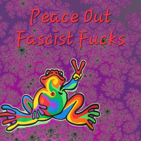 Peace frog wearing resistance International sigil over mandelbrot fractal from link. It says Peace Out Fascist Fucks