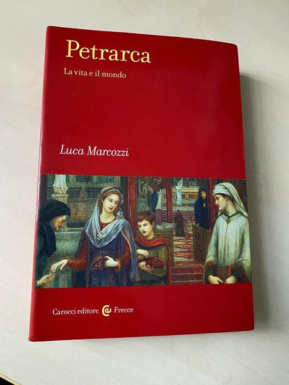 Cover of Luca Marcozzi’s new biography of Francis Petrarch
