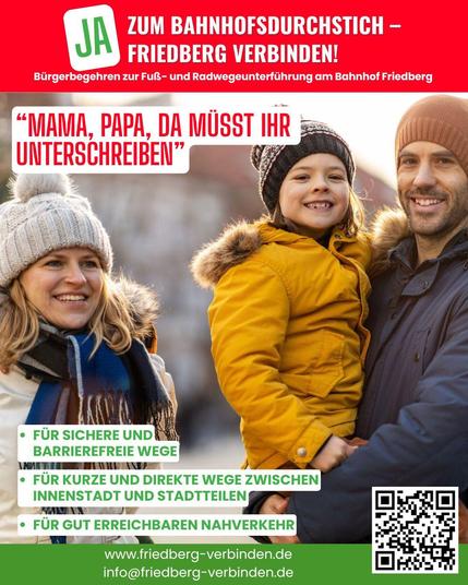 Für den Tunneldurchstich am Friedberger Bahnhof:
- für sichere und barrierefrei Wege  
- für kurze und direkte Wege zwischen Innenstadt und Stadtteilen  
- für gut erreichbaren Nahverkehr