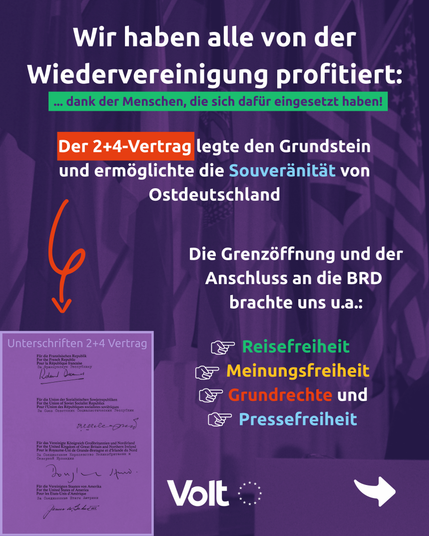 Wir haben alle von der Wiedervereinigung profitiert: ... dank der Menschen, die sich dafür eingesetzt haben! Der 2+4 Vertrag legte den Grundstein und ermöglichte die Souveränität von Ostdeutschland Die Grenzöffnung und der Anschluss an die BRD brachte uns u.a.: Reisefreiheit, Meinungsfreiheit, Grundrechte und Pressefreiheit