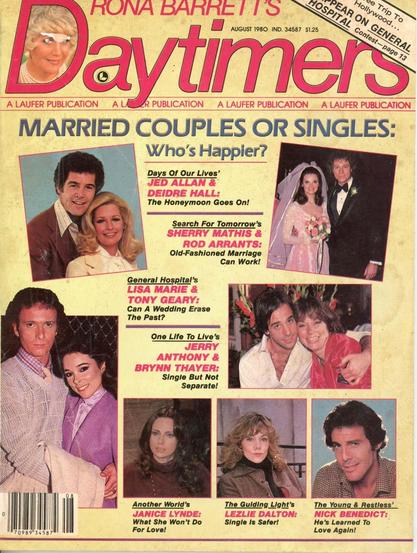Full cover of Rona Barrett’s Daytimers, August 1980 edition. The headline reads “Married Couples or Singles: Who’s Happier?” with a collage of soap stars. Top section features Deidre Hall and Jed Allan captioned “The Honeymoon Goes On!” alongside Sherry Mathis and Rod Arrants. Middle and bottom sections include Lisa Marie, Tony Geary, Brynn Thayer, Anne Wyndham, Shaun Cassidy, Lizzie Dalton, and Lee Benedict. The layout is vibrant and dramatic, celebrating soap relationships across Days of Our Lives, One Life to Live, Another World, and The Young & the Restless.
