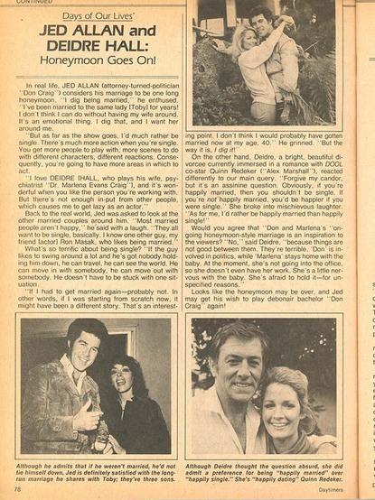 Magazine article featuring Deidre Hall and Jed Allan as Marlena Evans and Don Craig from Days of Our Lives. The layout includes a large photo of the pair embracing outdoors, smiling with honeymoon bliss. Smaller inset photos show Jed with his three sons and wife Toby, and Deidre with actor Quinn Redeker. The tone blends soap opera romance with real-life reflections, highlighting the blurred lines between screen and reality. Text excerpts reveal candid thoughts on marriage, dating, and character arcs.