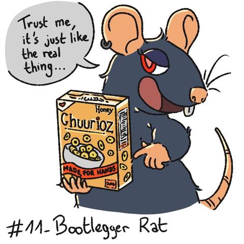 Drawing of a rat with a small earring on his ear, smiling mischeviously as he's holding a box of loop cereal called "chuurioz". The box design looks like a box of cheerios, the lavel says Honey Chuurioz, with a bowl of celeral below it and a small text saying "made for hands" in caps.
The rat has a text bubble saying "Trust me, it's just like the real thing...".