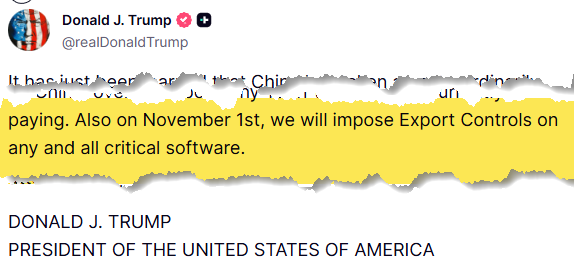 Screenshot - Donald Trump on Truth Social "We will impose Export Controls on any and all critcal software"