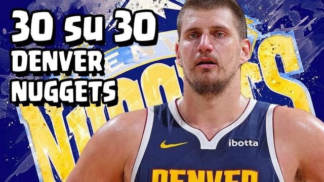 30 su 30 - DENVER NUGGETS - Finalmente un roster lungo per il Joker