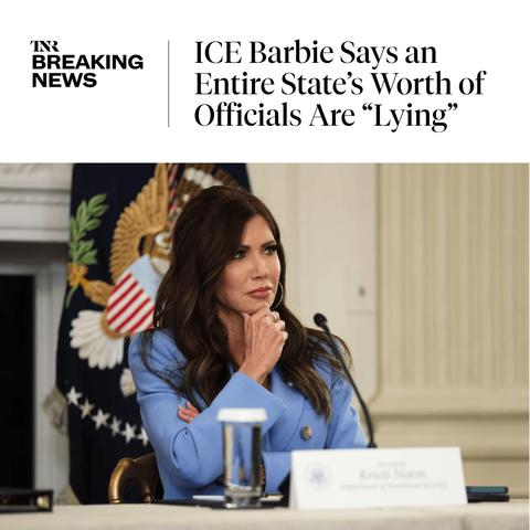 Photo by The New Republic on October 12, 2025. May be an image of the Oval Office and text that says 'INR BREAKING NEWS ICE Barbie Says an Entire State's Worth of Officials Are "Lying" KnaNan'.