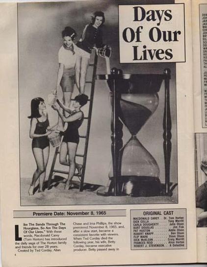 Vintage magazine page introducing a 19-page retrospective on the history of Days of Our Lives up to 1993. The layout includes a black-and-white promotional photo of four women in swimsuits interacting with a giant hourglass, referencing the show’s iconic opening. Text includes the premiere date (November 8, 1965), a quote from Macdonald Carey, and a list of original cast members. Emotional tone is nostalgic and archival, honoring the show’s legacy and cultural impact.
