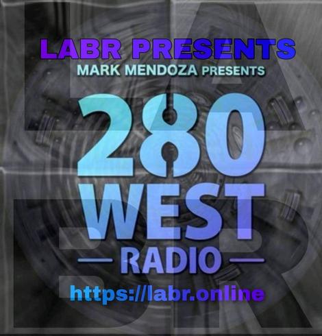 Grey background of a mixer stretched out into a circle. LABR Logo lightly on top of that circle. LABR Presents in a purple to royal blue color.  Mark Mendoza Presents - 280 West Radio in an aqua to light blue, to purple. https://labr.online in the same colors