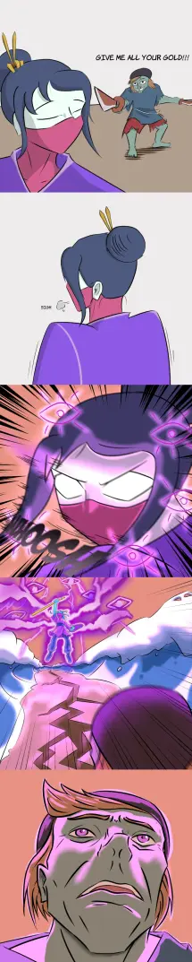 A Looter extends their sword to The Watcher, saying "Give me all your gold!!!". The Watcher sighs then begins to unleash enormous power. The Looter's initial grin changes to visible regret.