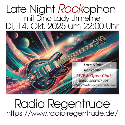 🇩🇪 Plakat zur heutigen Radiosendung mit LIVE-Moderation „Late Night Rockophon mit Urmeline“. Bild (ohne Text): Pixabay, kein Bildquellennachweis erforderlich.

🇬🇧 Poster with details of today's radio show /w presenter „Late Night Rockophon /w Dino Lady Urmeline (Impy from Impy’s Island)“.  Image (without text): Pixabay, no image creds needed.