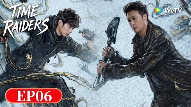 ENG SUB【Time Raiders 吴邪私家笔记】EP06 | The Lost Uncle and the Ancient Tomb📜🔥| WeTV