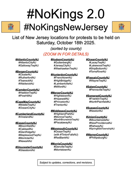 List of locations of the “No Kings 2.0” protests to be held in New Jersey on Saturday, October 18th, 2025.