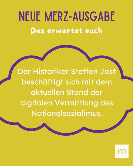 Das erwartet euch: Der Historiker Steffen Jost beschäftigt sich mit dem aktuellen Stand der digitalen Vermittlung des Nationalsozialimus.