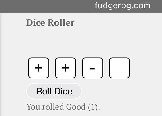 Screenshot of fudgerpg.com showing the online Fudge dice roller. The dice are displaying two plus signs, one minus sign, and one blank face, for a result of Good (1).