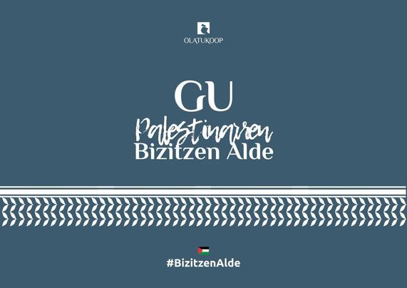 Gu Palestinarren Bizitzen Alde, Olatukoopen urdinean eta logoarekin, eta kufiyaren tramarekin.