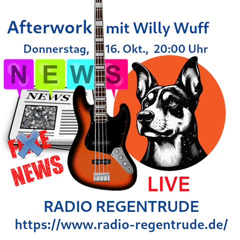 🇩🇪 Plakat zur heutigen Radiosendung mit LIVE-Moderation „Afterwork mini (= 1 Stunde) mit Willy Wuff“. Bild (ohne Text): Pixabay, kein Bildquellennachweis erforderlich.

🇬🇧 Poster with details of today's radio show /w presenter „Afterwork mini (= 1 hour) /w Willy Wuff“.  Image (without text): Pixabay, no image creds needed.