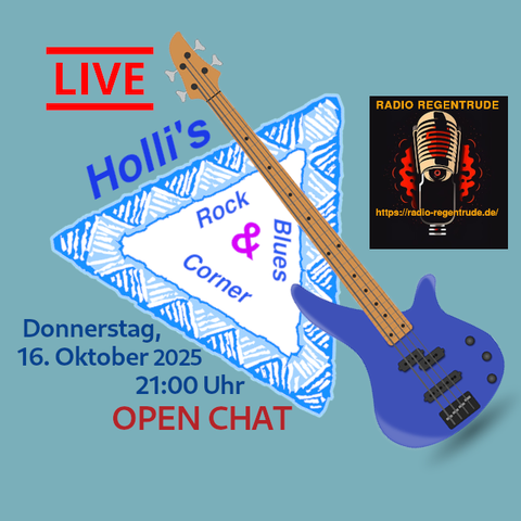 🇩🇪 Plakat zur heutigen Radiosendung mit LIVE-Moderation „Holli’s Rock & Blues Corner“. Bild (ohne Text): Pixabay, kein Bildquellennachweis erforderlich.

🇬🇧 Poster with details of today's radio show /w presenter „Holli’s Rock & Blues Corner“.  Image (without text): Pixabay, no image creds needed.