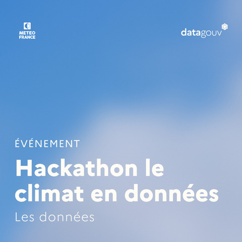 Evénement
Hackathon le climat en données
Les données