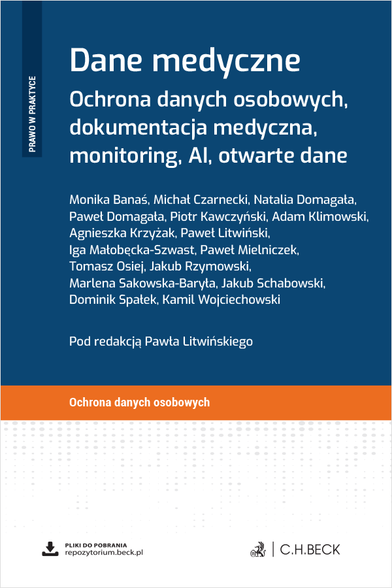 Okładka książki "Dane medyczne. Ochrona danych osobowych, dokumentacja medyczna, monitoring, AI, otwarte dane".