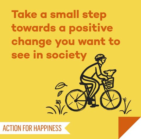 Take a small step towards a positive change you want to see in society