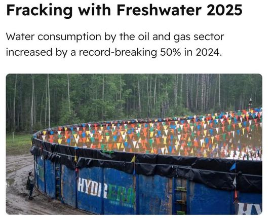 Fracking with Freshwater 2025
Water consumption by the oil and gas sector
increased by a record-breaking 50% in 2024.
Photo of huge aboveground reservoir