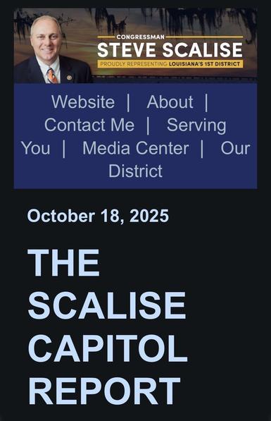 A screen capture of congressman Steve Scalise’s email newsletter “The Scalise Capitol Report” dated October 18, 2025.