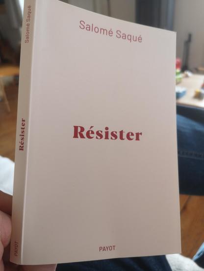 Photo de Couverture du livre résister de Salomé Saqué