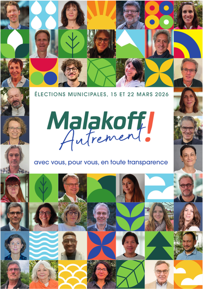 Recto du flyer "Malakoff autrement !" : une mosaïque de 35 visages et de symboles (soleil, pluie, feuille d'arbre, arc-en-ciel) entoure un cadre blanc dans lequel est inscrit : "Elections municipales 15 et 22 mars 2026 Malakoff Autrement ! Avec vous, pour vous, en toute transparence".