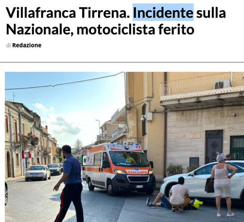 Messina, 'Incidente sulla Nazionale, motociclista ferito', colpa del caldo [*Come i giornali e i giornalisti raccontano gli scontri stradali*]