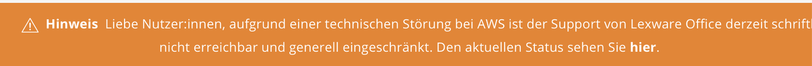 LexWare (Buchhaltungssoftware) kann gerade keinen Support anbieten.