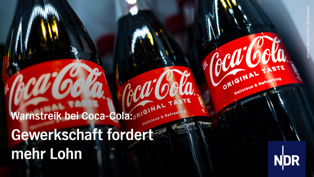Text: Warnstreik bei Coca-Cola im Norden: Gewerkschaft fordert mehr Lohn
Bild: Cola-Flaschen im Werk im Norden