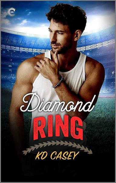 Book cover for Diamond Ring (Unwritten Rules #3) by K.D. Casey
A white man with short cropped hair has his hand up like he's running his thumb over his beard/stubble. He's also flexing and wearing a bracelet and in a white tank top to show off his muscles. Behind him is a baseball stadium.