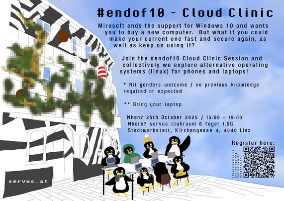 Poster with a cartoon-like drawing. On the left is a white building with graffitti, green vines and a red and white lighthouse above (recognizable as the Linz Stadtwerkstatt). On the right are 8 friendly Linux penguins at a table with laptops, one with a yellow beanie, another in a green hoody, one with a scarf. One is standing and waving. In the right lower corner the servus.at logo, in the left lower corner a QR code to register. Text in the post.