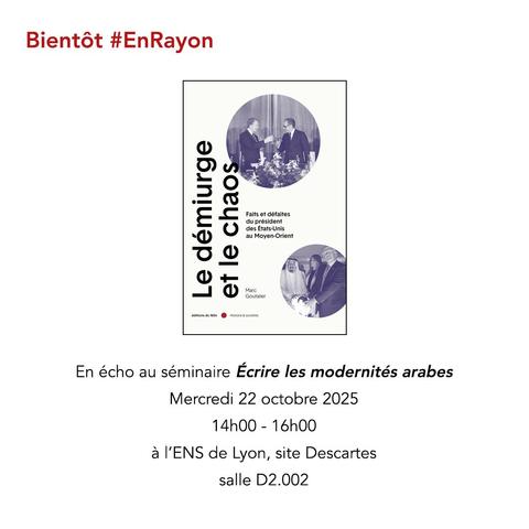 Couverture de l’ouvrage Le Démiurge et le chaos. Faits et défaites du président des Etats-Unis au Moyen-Orient / Marc Goutalier (Éditions du félin, 2024)