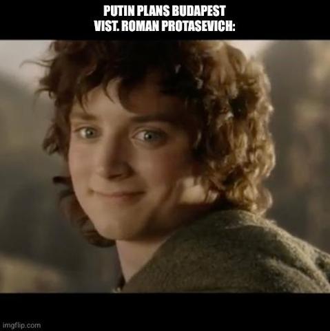 Screenshot aus Herr der Ringe, das einen mild lächelnden Frodo zeigt. Darüber der Text "PUTIN PLANS BUDAPEST VISIT. ROMAN PROTASEVICH: