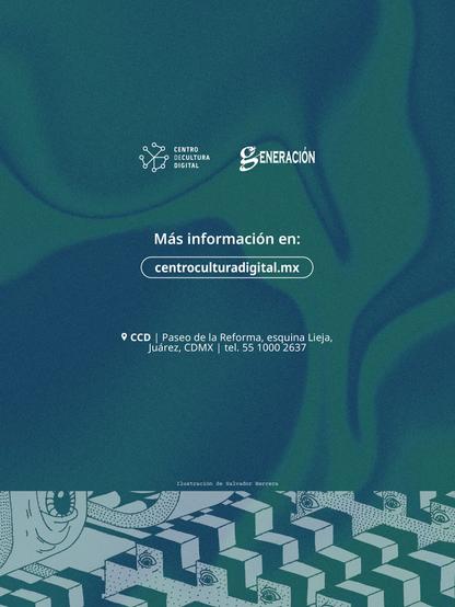 Los logos de la revista, del centro de cultura digital y su dirección: Paseo de la Reforma esquina con Lieja, colonia Juárez, ciudad de México.