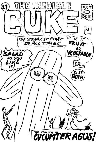 Line drawing. A swipe of The Incredible Hulk #1, changed to The Inedible Cuke, The strangest plant of all time!! Is it FRUIT or VEGETABLE or... is it BOTH?