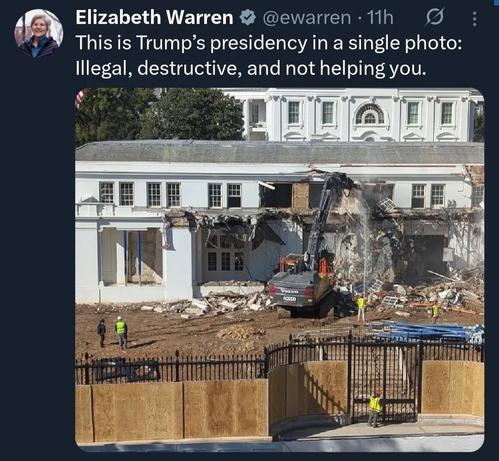 Photo by George Conway on October 21, 2025. May be a Twitter screenshot of text that says 'Elizabeth Warren @ewarren 11h 11h This is Trump's presidency in a single photo: Illegal, destructive, and not helping you. 馬馬 น้อ CLCO 警海写県商霜製'.