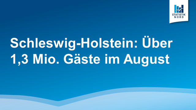 Schleswig-Holstein: Ăber 1,3 Mio. GĂ€ste im August
