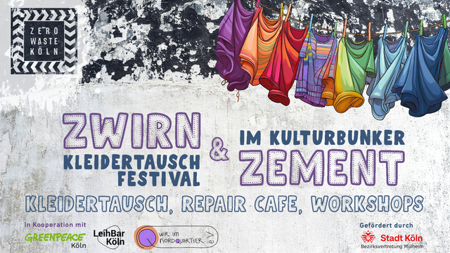 Das Bild zeigt einen bunten Hintergrund mit verschiedenen Kleidungsstücken an Haken und in Stapeln. Zu sehen sind Hosen, Röcke, Jacken und Oberteile in verschiedenen Farben und Mustern. Im oberen Bereich steht der Text "ZWIRN & IM KULTURBUNKER" in großer Schrift. Darunter steht in kleinerer Schrift "KLEIDERTRAUSCH FESTIVAL". Unten sind noch die Aufschriften "KLEIDERTRAUSCH" "REPAIR CAFÉ" "WORKSHOPS" und "In Zusammenarbeit mit" sowie weitere Ortsbezeichnungen in verschiedenen Schriftgrößen. Der Hintergrund ist im Graffiti-Stil gestaltet.